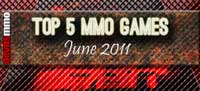 TOP 5 MMO GAMES OF JUNE 2011